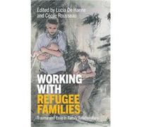 Working with Refugee Families Working with Refugee Families (Auteur)