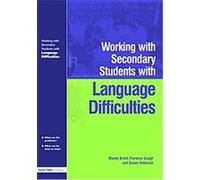 Working With Secondary Students Who Have Language Difficulties Florence Gough, Mary Brent, Susan Robinson (Auteur)