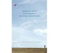 Working With Self Harm And Suicidal Behaviour (Paperback) Louise Doyle, Brian Keogh, Jean Morrissey (Auteur)