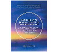 Working With Sexual Issues In Psychotherapy