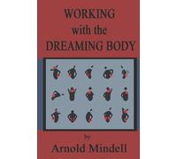 Working with the Dreaming Body