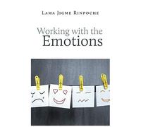 Working With The Emotions