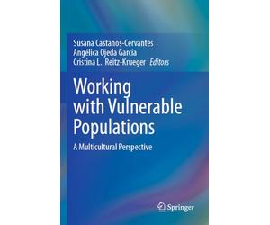 Working with Vulnerable Populations: A Multicultural Perspective