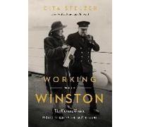 Working With Winston: The Unsung Women Behind Britain's Greatest Statesman