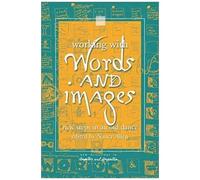 Working With Words And Images