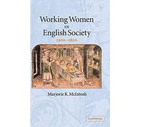 Working Women In English Society, 1300-1620