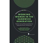 Working Women In The Sandwich Generation
