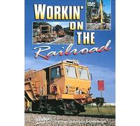 Working Workin' on the Railroad