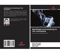 Workload And Smoking In The Workplace