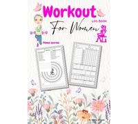Workout Log Book and Fitness Journal: Cute Interior Design/ Gym Planner for Women / Weight Loss/ Habit & Cardio Tracker/ Weightlifting & Training/ 111 Pages/ 6" x 9" inches