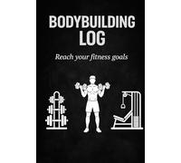 Workout Log Book: Gym Training Tracker | Track Sets, Reps & Weight | Fitness Progress Journal with Exercise Guides