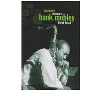Workout: The Music of Hank Mobley