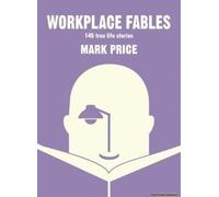 Workplace Fables