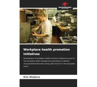 Workplace health promotion initiatives