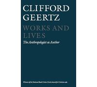Works and Lives: The Anthropologist as Author