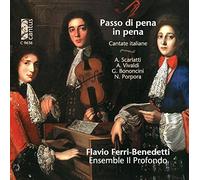 Works By Alessandro Scarlatti, Giovanni Bononcini, Pietro Antonio Locatelli, Nicola by Countertenor & Ensemble Il Profondo: Flavio Ferri-Benedetti