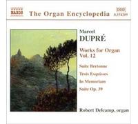 Dupre, M. - Oeuvres Pour Orgue Vol 12