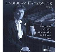 Works For Piano By Horowitz, Cziffra, Godowsky, Balakirev, Liszt