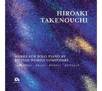 Works For Solo Piano By British Women Composers CD