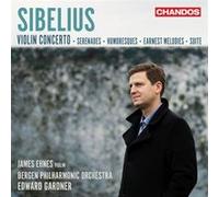 James Ehnes (Violin), Bergen Philharmonic Orchestra, Edward Gardner (Conductor) - Sibelius: Works for Violin and Orchestra