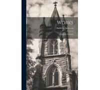 Works: Ninety-Six Sermons