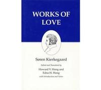 Works of Love, Kierkegaard's Writings , Vol 16 Soren Kierkegaard (Auteur)