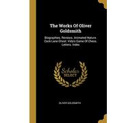 WORKS OF OLIVER GOLDSMITH