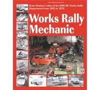 Works rally Mechanic by Brian Moylan Brian Moylan (Auteur)