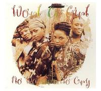 Worl-A-Girl - Woman No Cry/Take Me As I Am