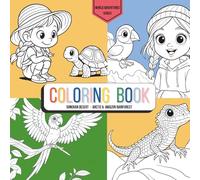 World Adventures Series: The Coloring Book for Kids: Explore the Amazon Rainforest, Arctic and Sonoran Desert-One Page at a Time!