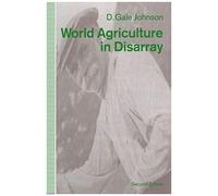 World Agriculture In Disarray