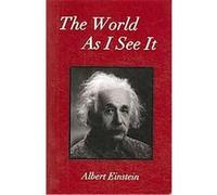World As I See It Albert Einstein (Auteur)