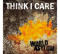 Think I Care - World Asylum [Import]