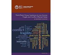 World Bank Group Assistance To Low-Income Fragile And Conflict-Affected States