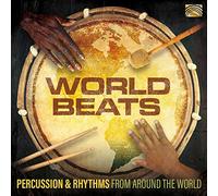 World Beats ¿ Percussion & Rhythms From Around The World