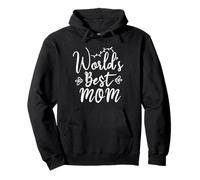 World Best Mom for Mommy Happy Mothers Day for Mommy Sweat à Capuche