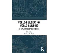 World-Builders on World-Building