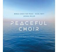 World Choir Of Peace : Peaceful Choir