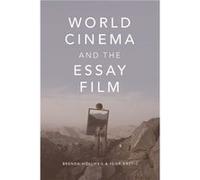 World Cinema and the Essay Film Edited by Brenda Hollweg , Edited by Igor Krsti (Auteur)
