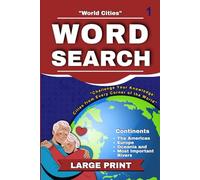 World Cities word search-Fun, Learning, and Discovery for Adults & Teens: Explore Cities, Rivers, and Regions Across the Globe