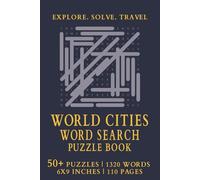 World Cities Word Search Puzzle Book: Explore Global Cuisine, Architecture, & History Word Search Puzzles for Adults