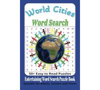 World Cities Word Search Puzzle Book: Word Searches with Easy to Read print about World Cities, Regions and More | 6x9 inches, 110 pages | 50+ Puzzles ... | A perfect getaway from your digital devices
