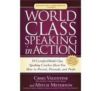 World Class Speaking in Action by Mitch Meyerson Mitch Meyerson (Auteur)