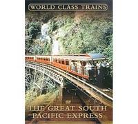 World Class Trains - The Great South Pacific Express G
