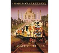 World Class Trains - World Class Trains - Palace on Wheels [Import anglais]