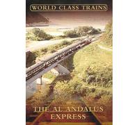 World Class Trains - World Class Trains - the Al Andalus Express [Import anglais]