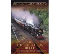 World Class Trains - World Class Trains - the Northern Belle [Import anglais]