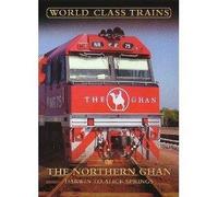 World Class Trains - World Class Trains - the Northern Ghan: Darwin/Alice Springs [Import anglais]