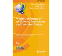 World Conference of AI-Powered Innovation and Inventive Design: 24th IFIP WG 5.4 International TRIZ Future Conference, TFC 2024, Cluj-Napoca, Romania, November 6-8, 2024, Proceedings, Part I