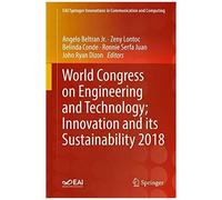 World Congress On Engineering And Technology; Innovation And Its Sustainability 2018